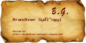 Brandtner Gyöngyi névjegykártya